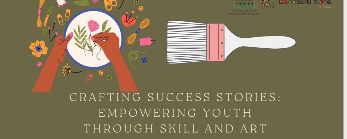 Literacy India: Crafting Success Stories Empowering Youth Through Skill and Art